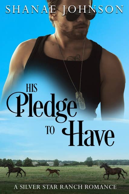 His Pledge to Have