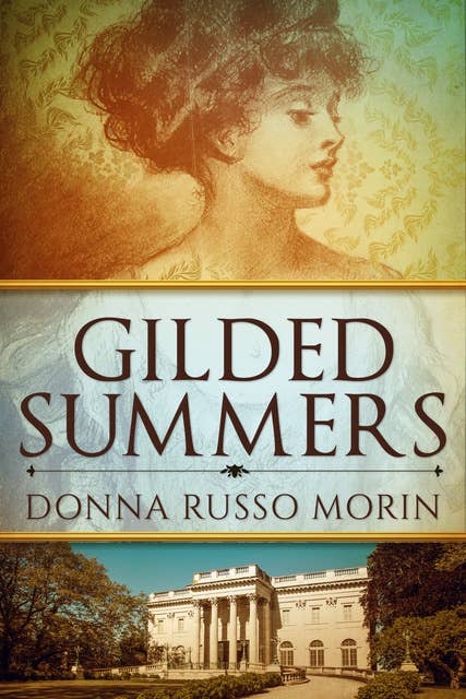 Gilded Summers: A Novel