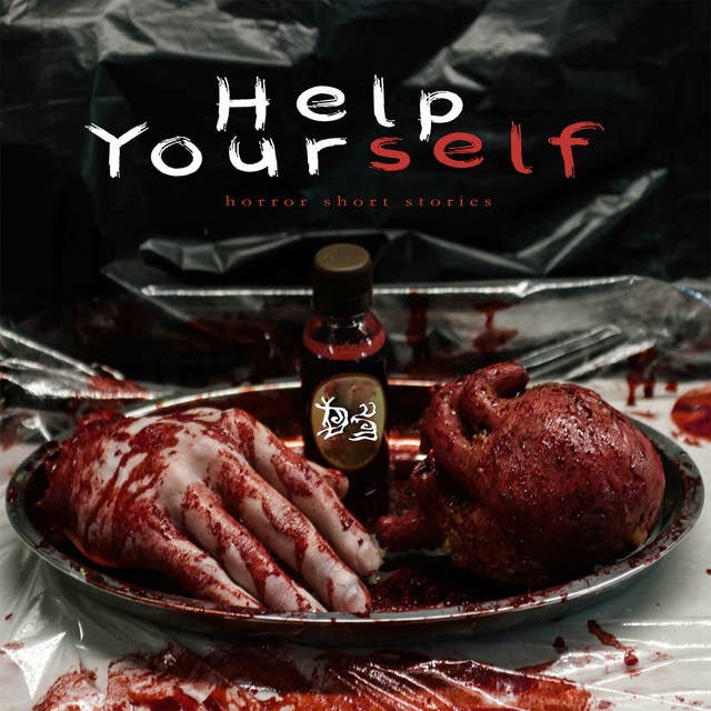 Help Yourself: Horror Short Stories