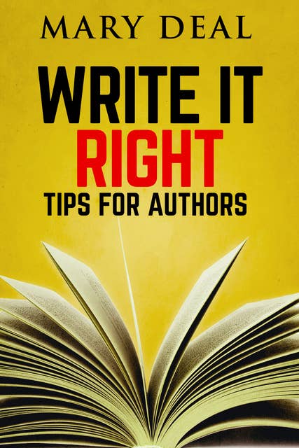 Write It Right: Tips for Authors