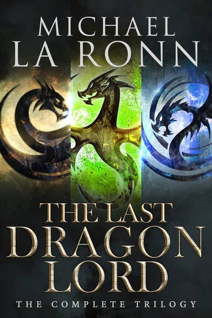 The Last Dragon Lord: The Complete Trilogy