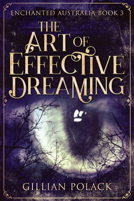 The Art of Effective Dreaming