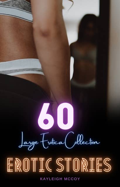 60 Erotic Stories