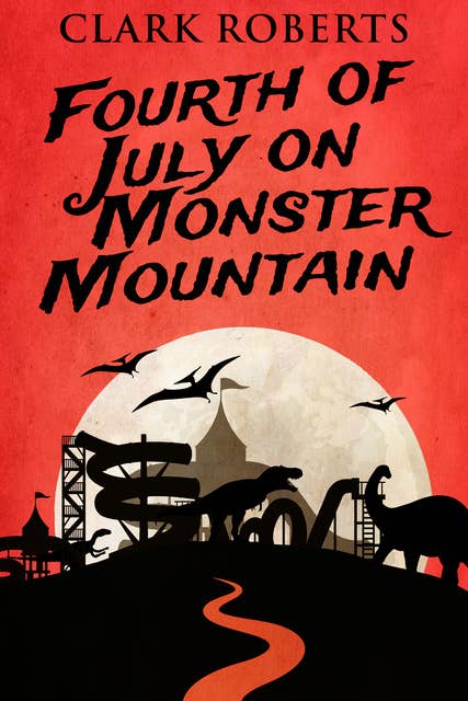 Fourth of July on Monster Mountain