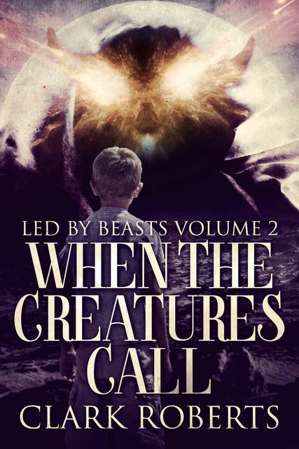 When the Creatures Call