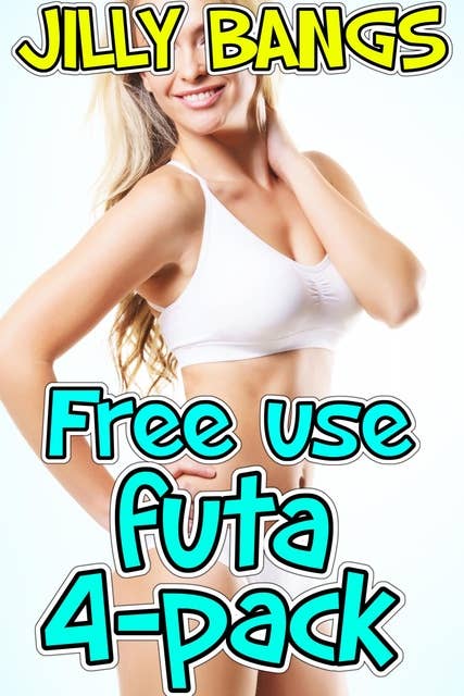 Free Use Futa 4-Pack