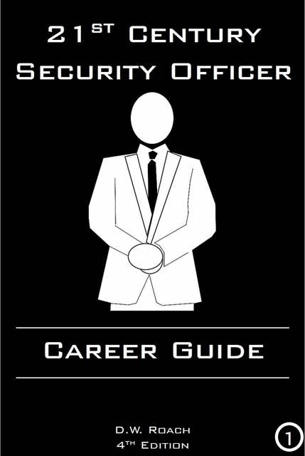 21st Century Security Officer: Career Guide