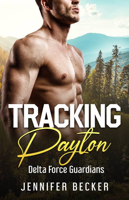 Tracking Payton: Delta Force Guardians