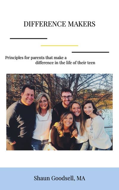Difference Maker Parents and 195 Questions: Principles for Parents That Make a Difference in the Life of Their Teen