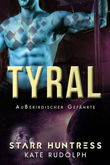 Tyral: Außerirdischer Gefährte