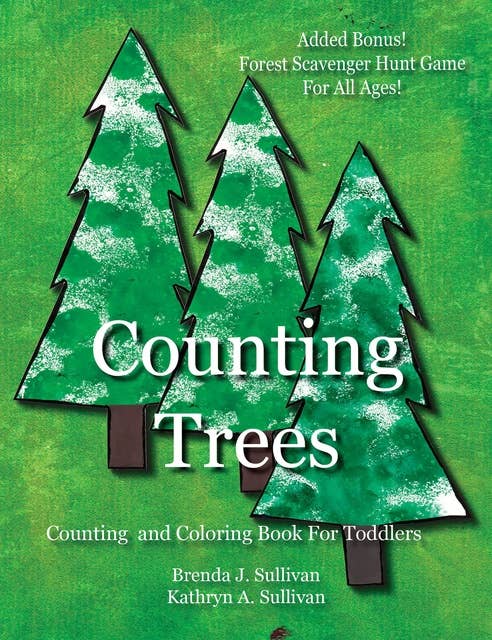 Counting Trees: Counting and Coloring Book For Toddlers