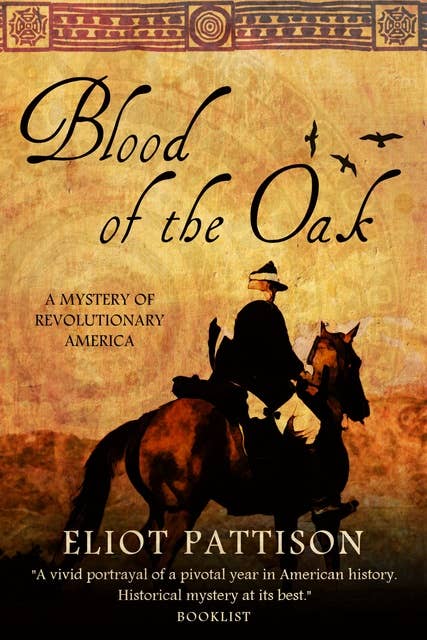 Blood of the Oak: A Mystery of Colonial America