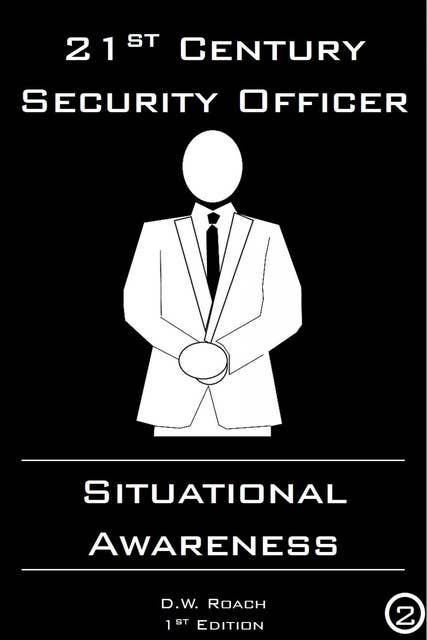 21st Century Security Officer: Situational Awareness