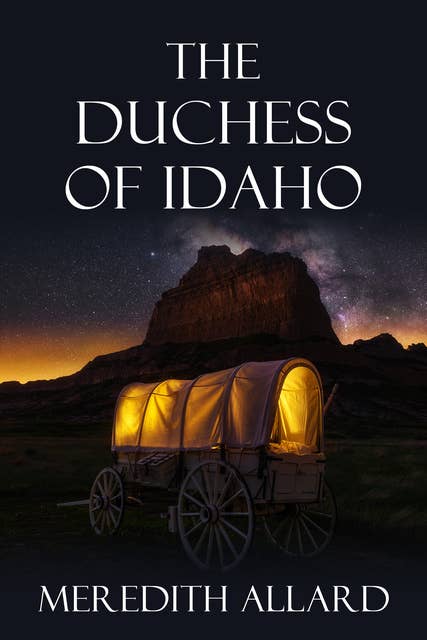 The Duchess of Idaho
