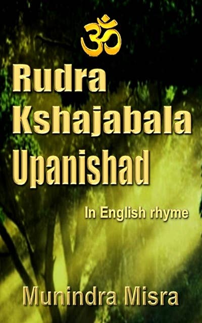 Rudra Kshajabala Upanishad