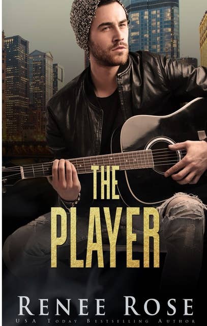 The Player: A Rock Star Bratva Romance