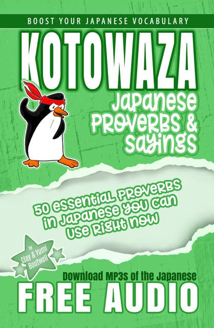 Kotowaza: Japanese Proverbs and Sayings