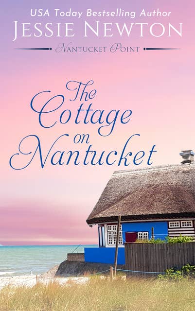The Cottage on Nantucket: A Women’s Fiction Mystery