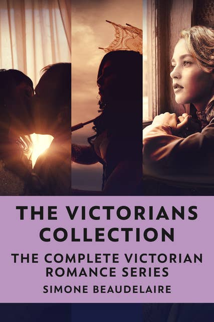 The Victorians Collection: The Complete Victorian Romance Series