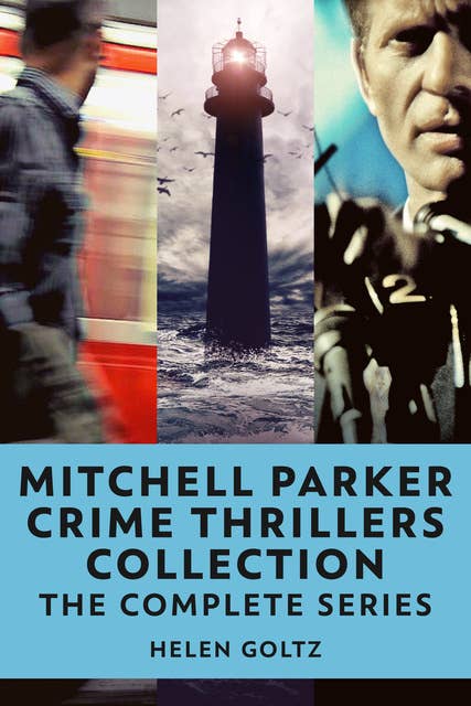 Mitchell Parker Crime Thrillers Collection: The Complete Series