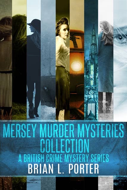 Mersey Murder Mysteries Collection: A British Crime Mystery Series