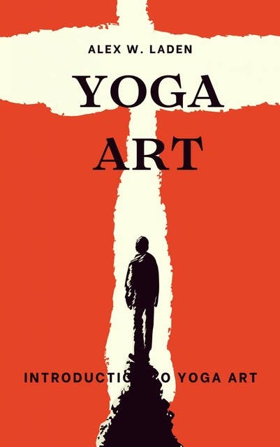 Yoga Art: Introduction to Yoga Art