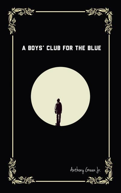 A Boys' Club for the Blue