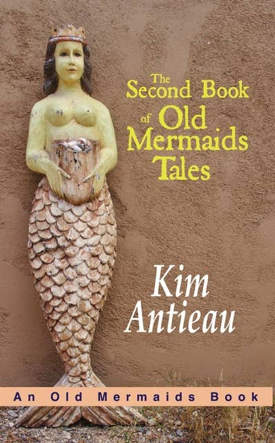 The Second Book of Old Mermaids Tales