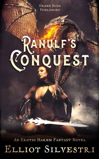 Ranulf's Conquest: A Harem Fantasy Erotic Novel