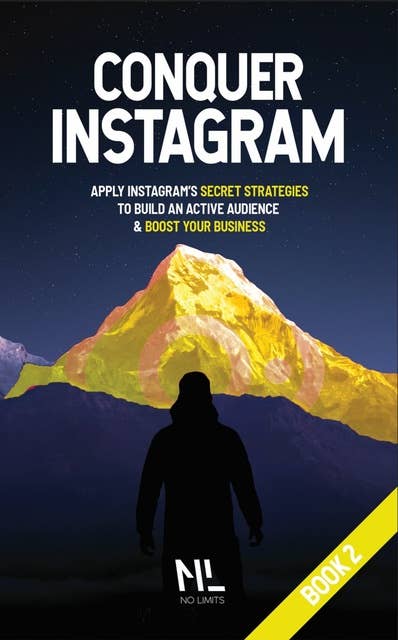 Unknown: Apply Instagram's secret strategies to build an active audience & boost your business