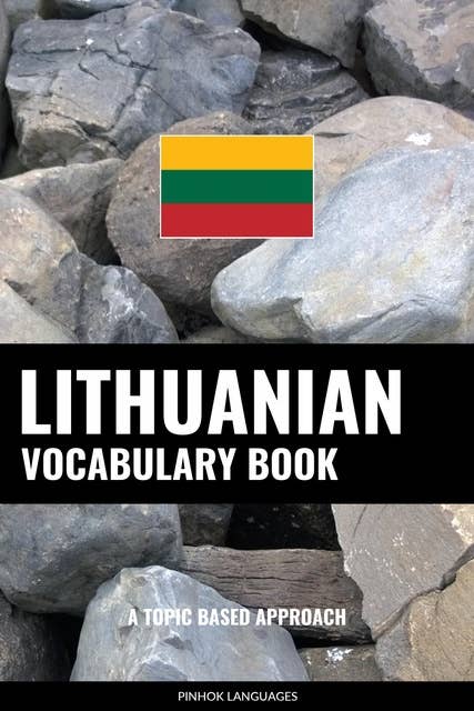 Lithuanian Vocabulary Book: A Topic Based Approach