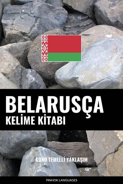 Belarusça Kelime Kitabı: Konu Temelli Yaklaşım