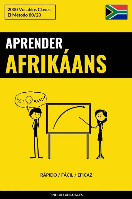 Aprender Afrikáans - Rápido / Fácil / Eficaz: 2000 Vocablos Claves