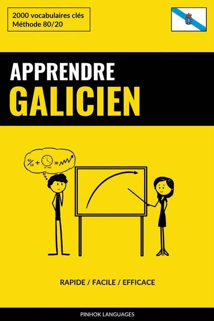 Apprendre le galicien - Rapide / Facile / Efficace: 2000 vocabulaires clés