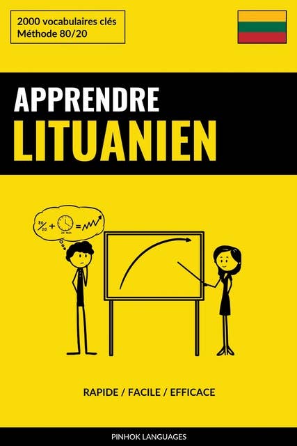 Apprendre le lituanien - Rapide / Facile / Efficace: 2000 vocabulaires clés