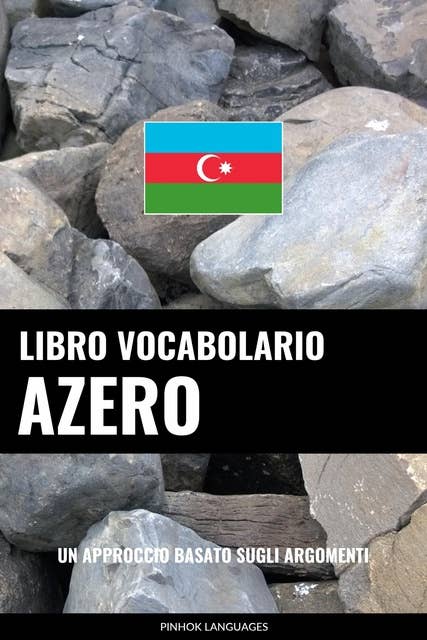 Libro Vocabolario Azero: Un Approccio Basato sugli Argomenti