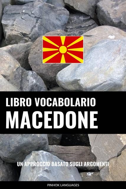 Libro Vocabolario Macedone: Un Approccio Basato sugli Argomenti