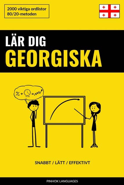 Lär dig Georgiska - Snabbt / Lätt / Effektivt: 2000 viktiga ordlistor