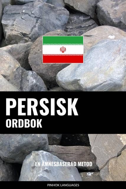 Persisk ordbok: En ämnesbaserad metod