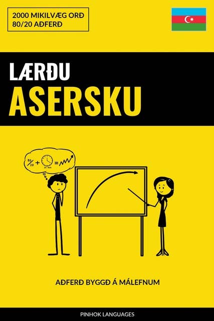 Lærðu Asersku - Fljótlegt / Auðvelt / Skilvirkt: 2000 Mikilvæg Orð
