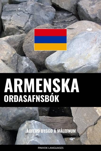 Armenska Orðasafnsbók: Aðferð Byggð á Málefnum