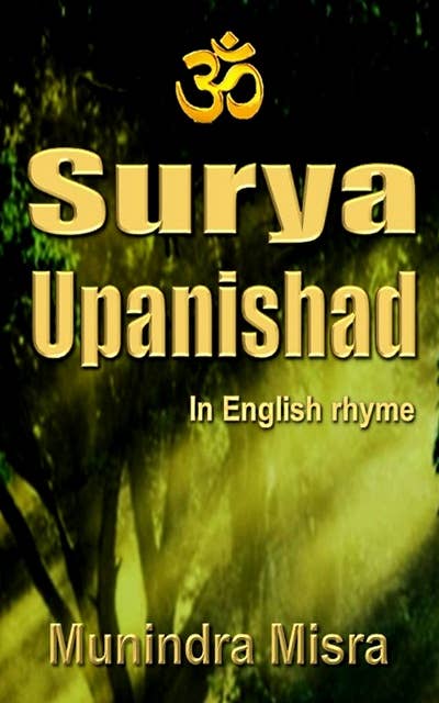 Surya Upanishad: In English Rhyme