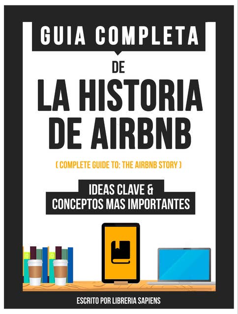 Guia Completa De: La Historia De Airbnb