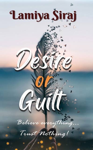 Desire or Guilt
