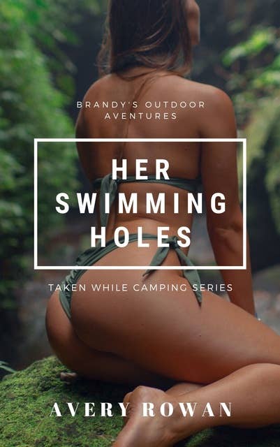 Her Swimming Holes: An MFM Tale