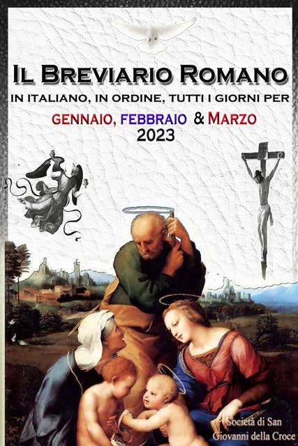 Il Breviario Romano in italiano, in ordine, tutti i giorni per gennaio, febbraio, marzo 2023
