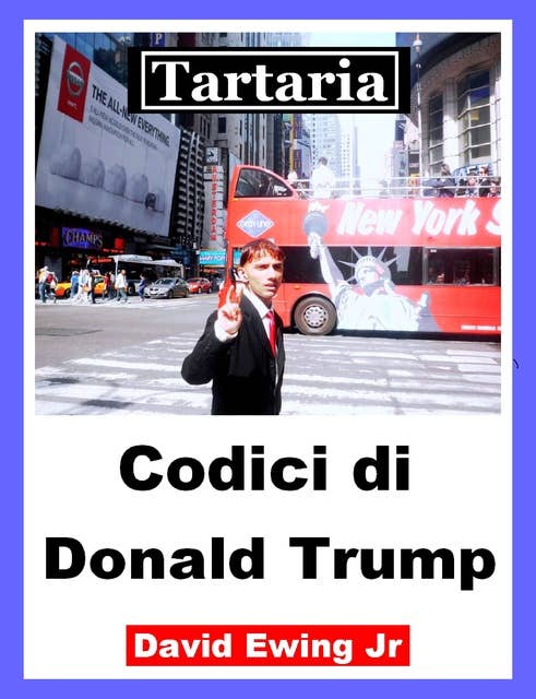Tartaria - Codici di Donald Trump: Italian