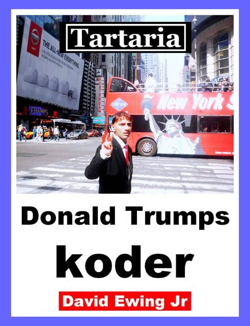 Tartaria - Donald Trumps koder