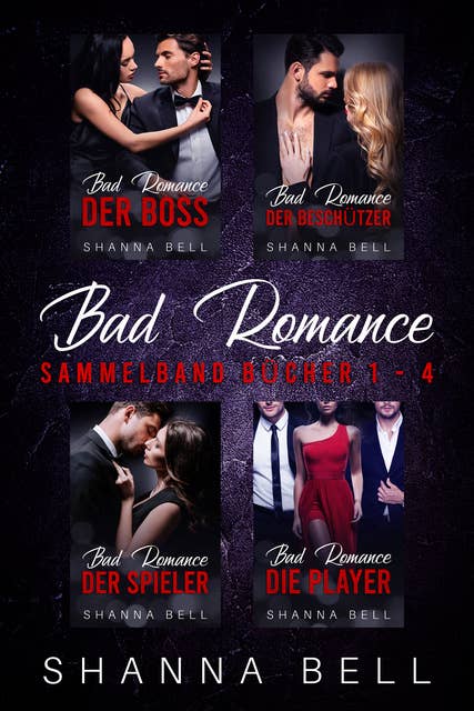 Bad Romance Sammelband: Bücher 1-4