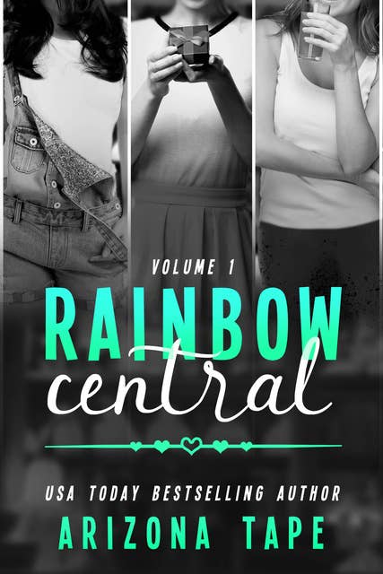 Rainbow Central Volume 1